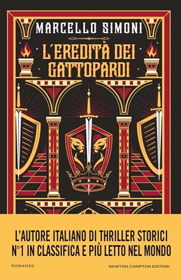 L'eredità dei gattopardi (La saga della dinastia perduta Vol. 2) L'eredità dei gattopardi (La saga della dinastia perduta Vol. 2)
